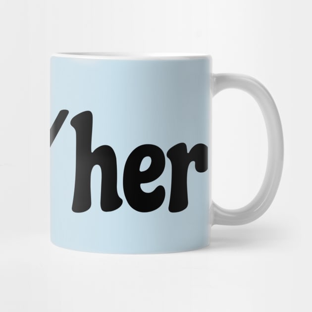 she/her pronouns awareness by saraholiveira06